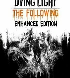 Buy Dying Light: The Following - Enhanced Edition Europe Steam CD Key