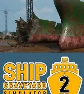 Buy Ship Graveyard Simulator 2 Standard Edition Steam CD Key