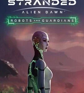 Buy Stranded: Alien Dawn - Robots and Guardians Steam CD Key