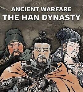Buy Ancient Warfare: The Han Dynasty Steam Account