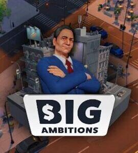 Buy Big Ambitions Steam Account