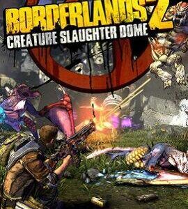 Buy Borderlands 2 Creature Slaughterdome Steam CD Key