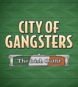 Buy City of Gangsters: The Irish Outfit Steam CD Key
