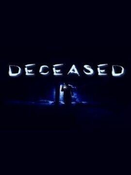 Buy Deceased Steam CD Key