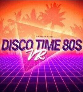 Buy Disco Time 80s VR Steam CD Key