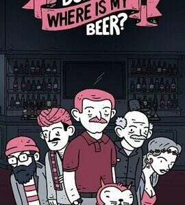Buy Dude, Where Is My Beer? Steam CD Key