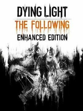 Buy Dying Light: The Following - Enhanced Edition Global Steam CD Key