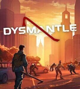 Buy DYSMANTLE Steam Account