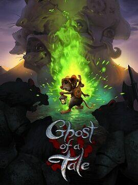 Buy Ghost of a Tale Steam CD Key