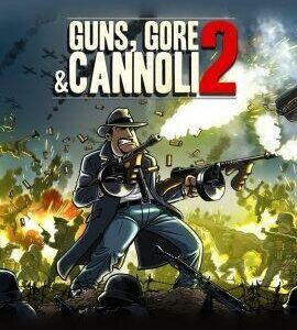 Buy Guns, Gore and Cannoli 2 Steam CD Key