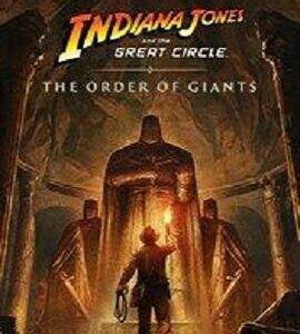 Buy Indiana Jones and the Great Circle: The Order of Giants Steam CD Key