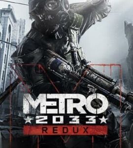 Buy Metro 2033 Redux Global Steam CD Key