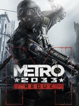 Buy Metro 2033 Redux Global Steam CD Key