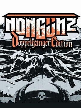 Buy Nongunz: Doppelganger Edition Steam CD Key