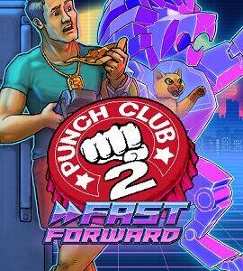 Buy Punch Club 2: Fast Forward Steam Account