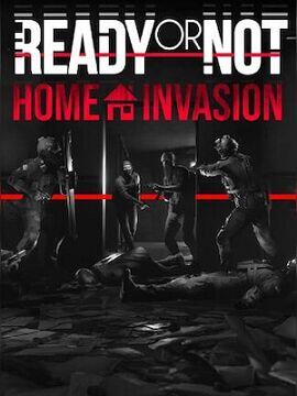 Buy Ready or Not: Home Invasion Middle East/Africa Steam CD Key