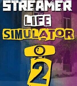 Buy Streamer Life Simulator 2 Steam Account