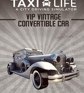 Buy Taxi Life: A City Driving Simulator - VIP Vintage Convertible Car Steam CD Key