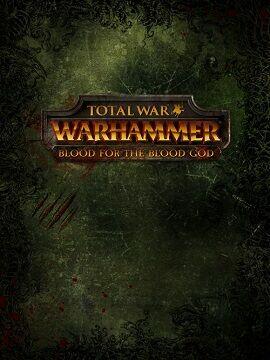 Buy Total War: WARHAMMER - Blood for the Blood God Steam CD Key