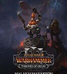 Buy Total War: WARHAMMER III - Malakai – Thrones of Decay Global Steam CD Key