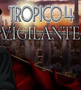 Buy Tropico 4: Vigilante DLC Global Steam CD Key