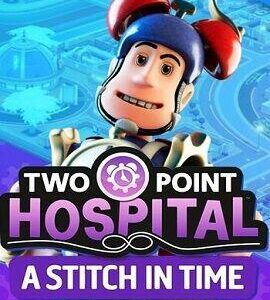 Buy Two Point Hospital: A Stitch in Time Global Steam CD Key