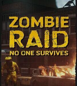 Buy ZOMBIE RAID: No One Survives Steam CD Key